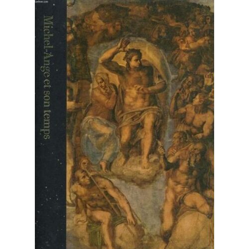 Michel-Ange Et Son Temps : 1475-1564 (Time-Life)