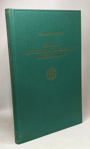 Le Culte Des Divinités Orientales À Herculanum - 43 Illustrations 1 Plan