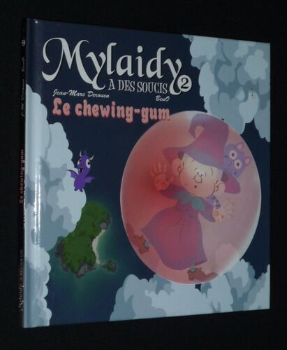 Mylaidy A Des Soucis, T2 : Le Chewing-Gum