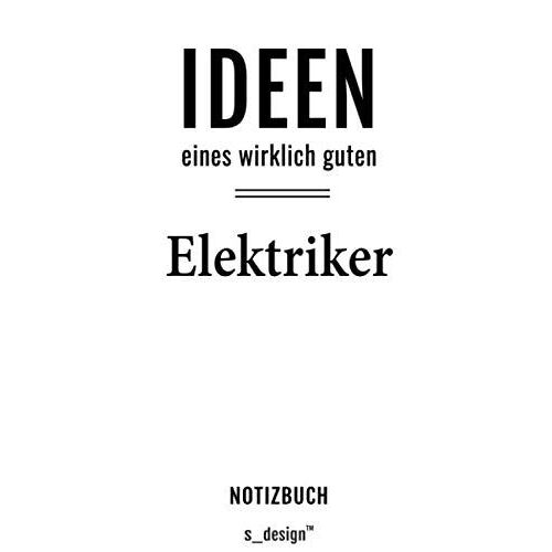 Notizbuch Fuer Elektriker: Originelle Geschenk-Idee [120 Seiten Liniertes Blanko Papier] _