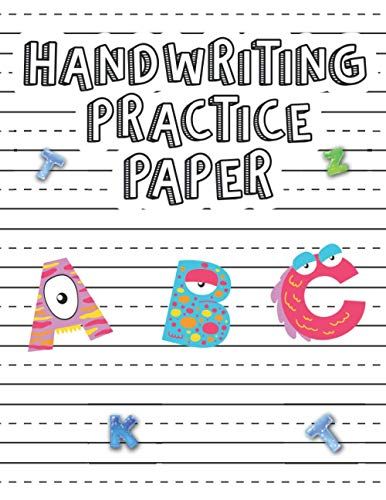 Handwriting Practice Paper: 200-Page Dotted Line Notebook. Abc Kids Blank Handwriting Practice. (Handwriting Practice Paper Notebook / Blank Handwriting Practice Books For Kids)