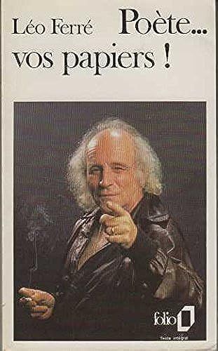 Poete..Vos Papiers!