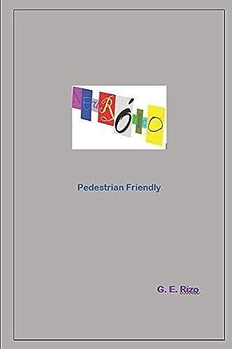 Neurótico: Pedestrian Friendly (The Orbserver)