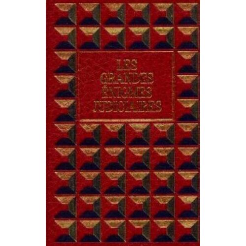 Les Grandes Enigmes Judiciaires Tome 1