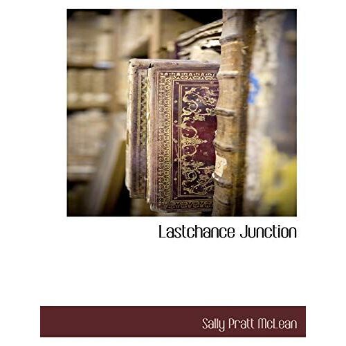 Lastchance Junction