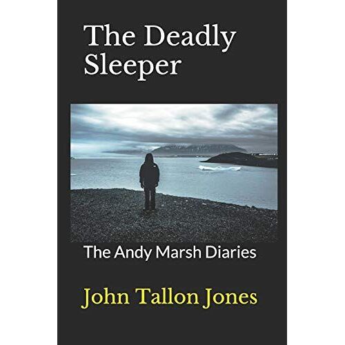 The Deadly Sleeper: The Andy Marsh Diaries: 4
