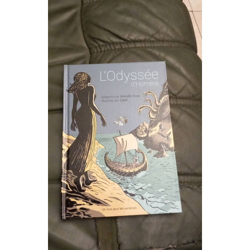 L'odyssée D'homère Adaptée Par Murielle Szac Illustrée Par Catel