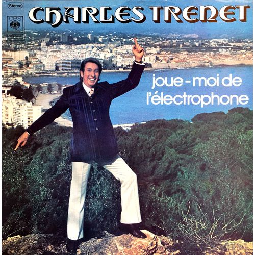 Charles Trenet - Disque Vinyle Lp 33 Tours - Cbs 64941 - "Joue-Moi De L'électrophone"