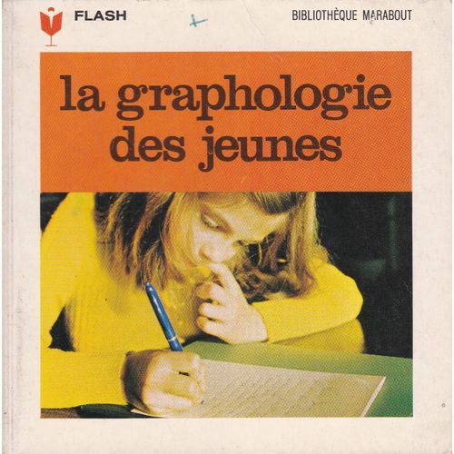 La Graphologie Des Jeunes - Marabout Flash N°358