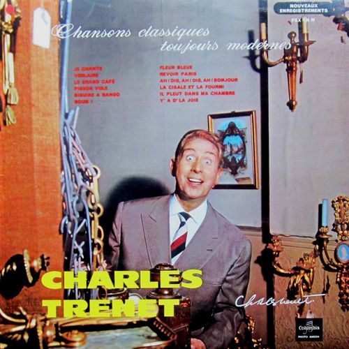 Charles Trenet - Disque Vinyle Lp 33 Tours - Columbia Fsx 136 - "Chansons Classiques Toujours Modernes"