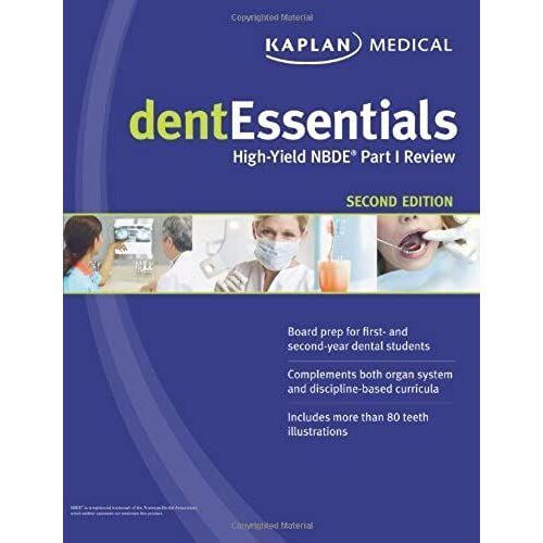 Dentessentials: High-Yield Nbde Part I Review (Kaplan Dentessentials)