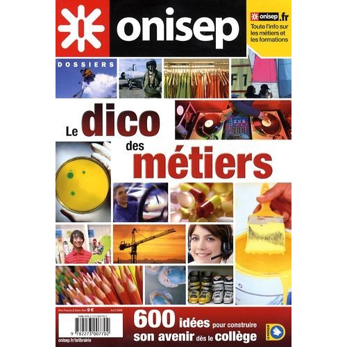 Le Dico Des Métiers - Edition 2009