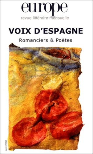 Europe N° 852 Avril 2000 : Voix D'espagne - Romanciers Et Poètes