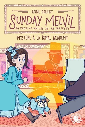 Sunday Melvil, Détective Privée De Sa Majesté - Mystère À La Royal Academy