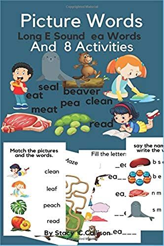 Picture Words: Long E Sound Ea Words And 8 Activities (Long Vowel Sounds-E Word Lists)