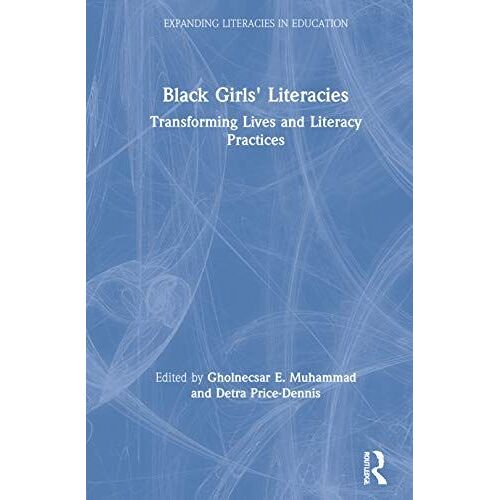 Black Girls' Literacies