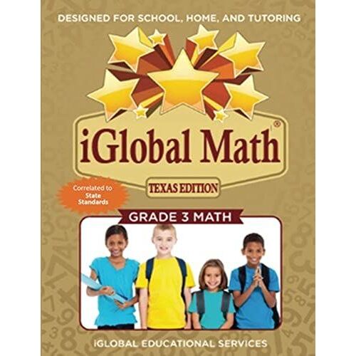 Iglobal Math, Grade 3 Texas Edition: Power Practice For School, Home, And Tutoring