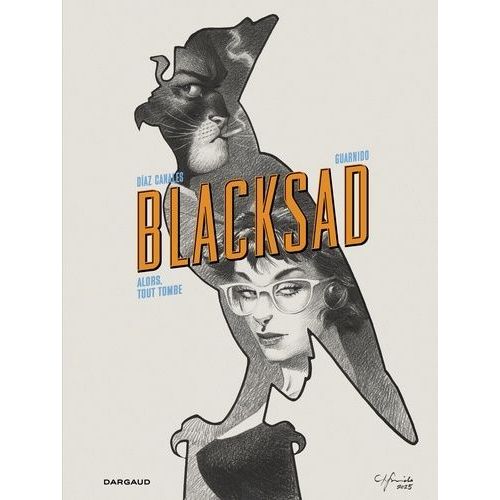 Blacksad - Tome 6 Et 7 - Alors, Tout Tombe