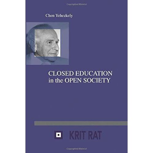 Closed Education In The Open Society