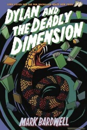 Dylan & The Deadly Dimension