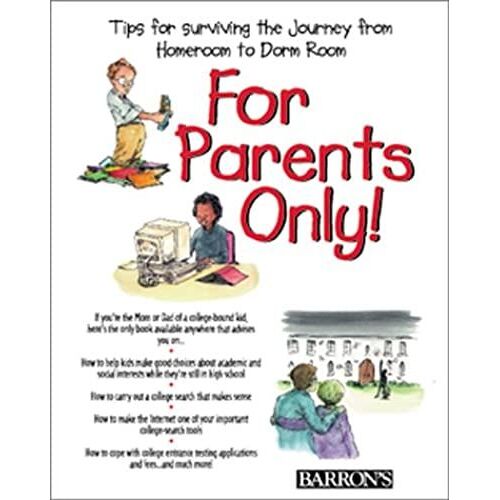 For Parents Only: From Home Room To Dorm Room