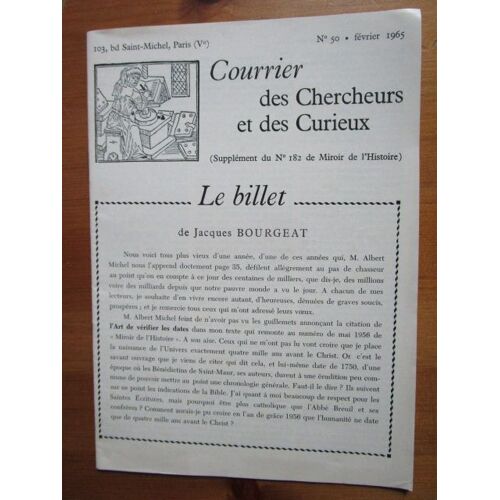 Courrier Des Chercheurs Et Des Curieux N° 50 - Sur La Filiation Historique De Vitikind De Saxe, À Kristan D'oldembourg, Sur La Mise En Application De L'ère Chrétienne, Sur L'identité D'un ...