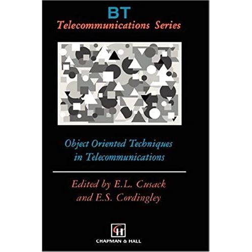 Object Oriented Techniques In Telecommunications