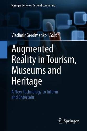 Augmented Reality In Tourism, Museums And Heritage