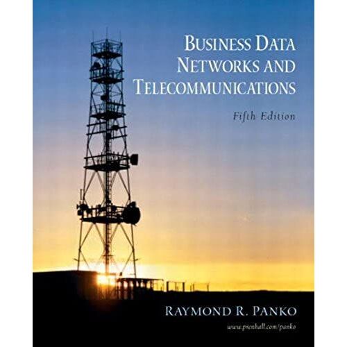 Business Data Networks And Telecommunications