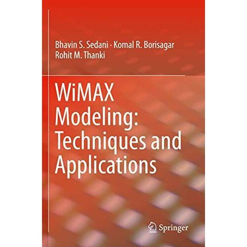 Wimax Modeling: Techniques And Applications