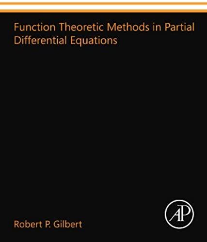 Function Theoretic Methods In Partial Differential Equations