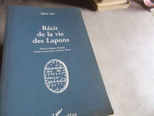 Johan Turi Recit De La Vie Des Lapons Edition Harmattan Ref 9782738454508