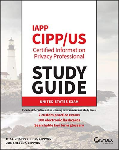 Iapp Cipp / Us Certified Information Privacy Professional Study Guide