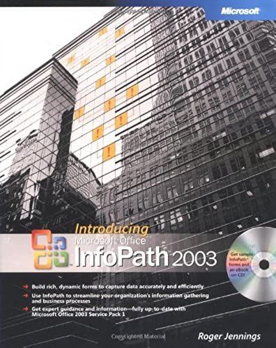 Introducing Microsoft Office Infopath 2003 (Bpg-Other)