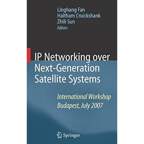 Ip Networking Over Next-Generation Satellite Systems
