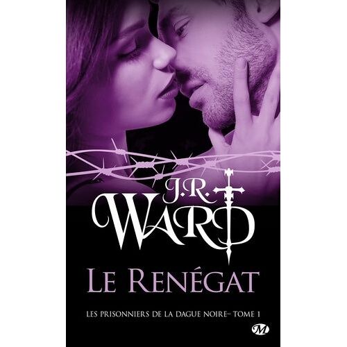 Les Prisonniers De La Dague Noire - Tome 1 - Le Rénégat