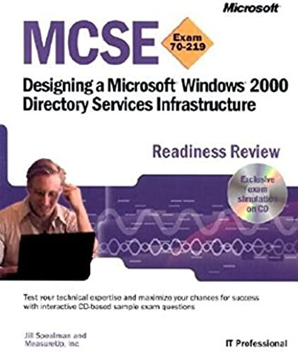 Mcse Designing A Windows 2000 Directory Services Infrastructure Readiness Review (Pro-Certification)
