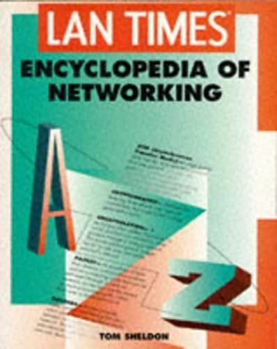 "Lan Times" Encyclopedia Of Networking (Lan Times Series)