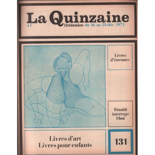 La Quinzaine Litteraire N° 131 / Livres D' 'art