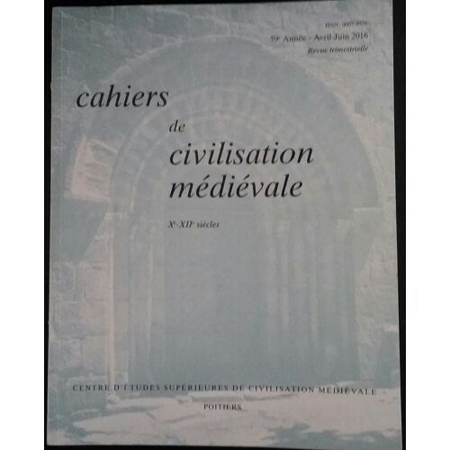 Cahiers De Civilisations Médiévales Xe-Xiie Siècle N°2, 2016