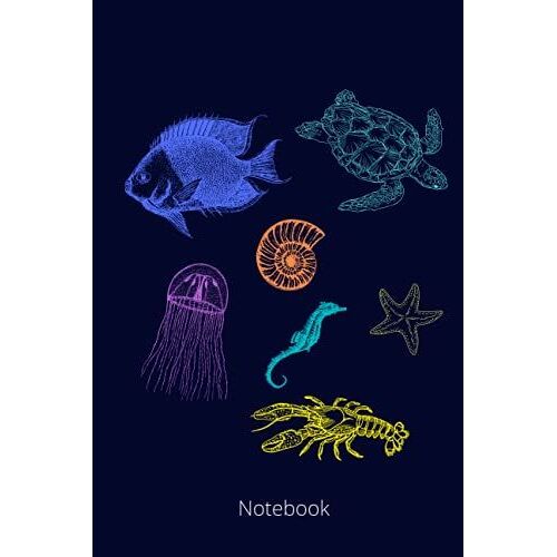 Sea Life Animals Notebook: Lined Notebook Journal Ocean And Sea Life Animals 6x9 Inch 120 Pages Matte Cover