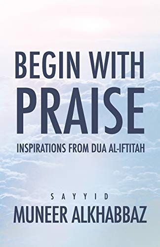 Begin With Praise