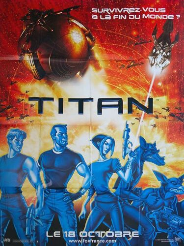 Titan (Titan A.E.) - Véritable Affiche De Cinéma Pliée - Format 120x160 Cm - De Don Bluth, Gary Goldman & Art Vitello Avec Matt Damon, Drew Barrymore, Bill Pullman - 2000