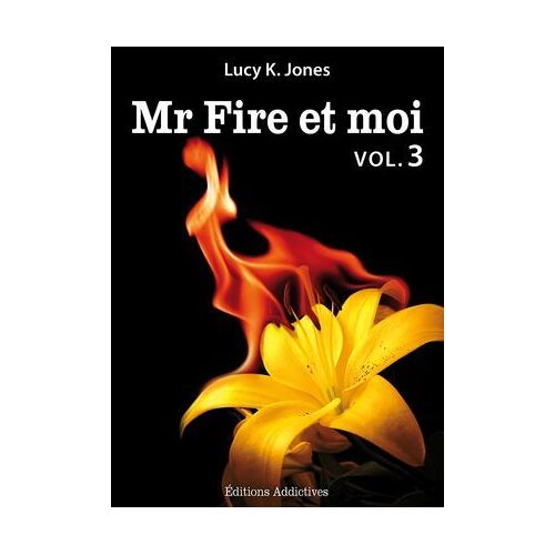 Mr Fire Et Moi - Volume 3