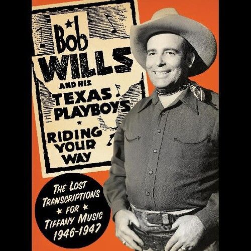 Bob Wills - Transcriptions For Tiffany Music 1946-1947 [Cd]