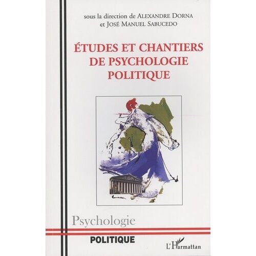 Etudes Et Chantiers De Psychologie Politique