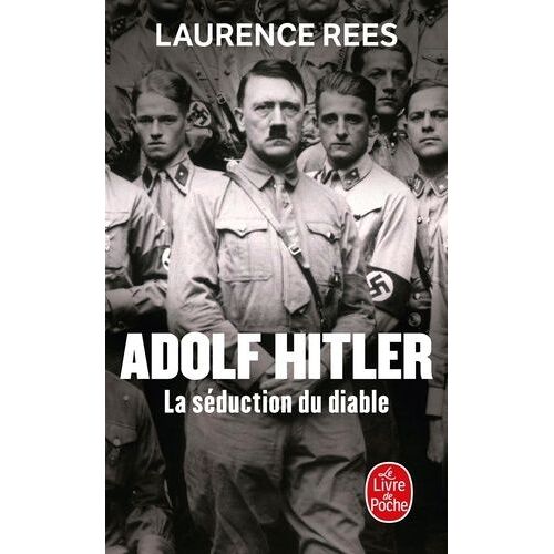 Adolf Hitler - La Séduction Du Diable