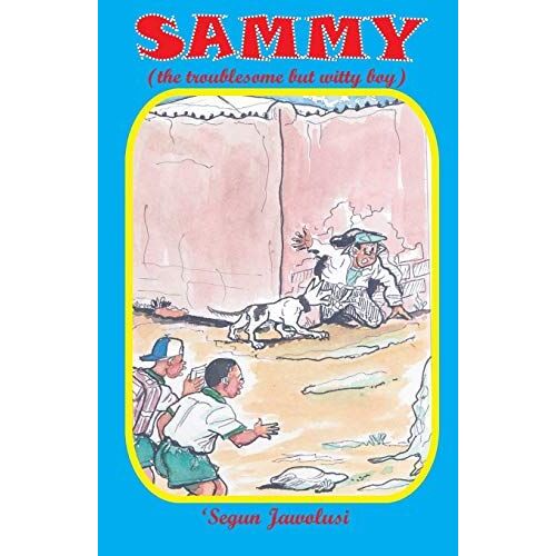 Sammy (The Troublesome But Witty Boy)