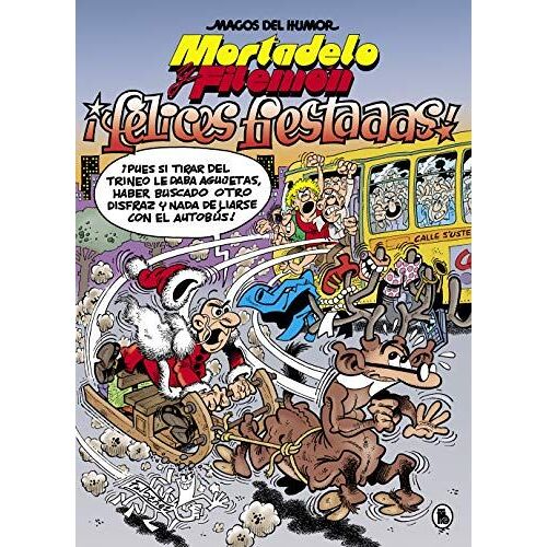 ¡Felices Fiestaaas! : Mortadelo Y Filemón