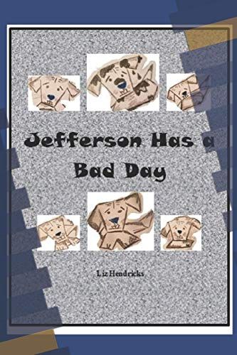 Jefferson Has A Bad Day: 1 (Tale Waggers)
